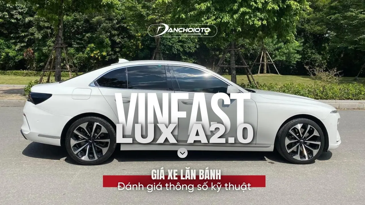 Đánh giá xe VinFast Lux A2.0
