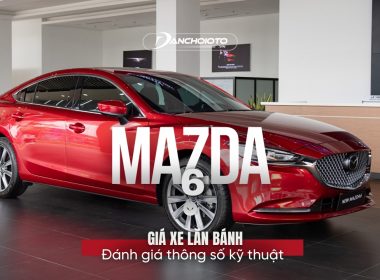 Đánh giá xe Mazda 6