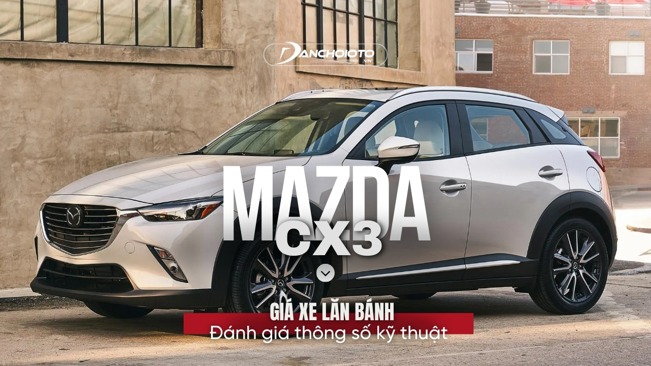 Đánh giá xe Mazda CX-3