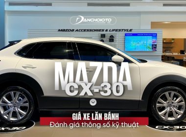 Đánh giá xe Mazda CX-30