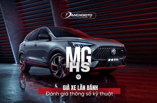 Giá xe MG HS lăn bánh & đánh giá thông số kỹ thuật (5/2024)