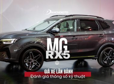 Giá xe MG RX5 lăn bánh & đánh giá thông số kỹ thuật (5/2024)
