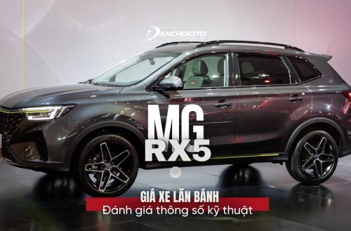 Giá xe MG RX5 lăn bánh & đánh giá thông số kỹ thuật