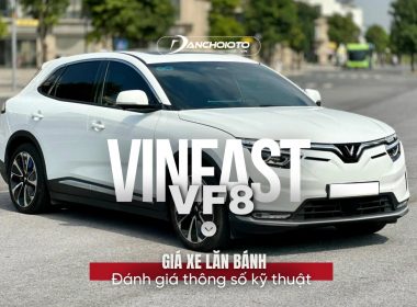 Giá xe Vinfast VF8 lăn bánh & đánh giá thông số kỹ thuật (5/2024)