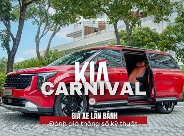 Giá xe Kia Carnival 2024 lăn bánh & đánh giá thông số kỹ thuật (10/2024)